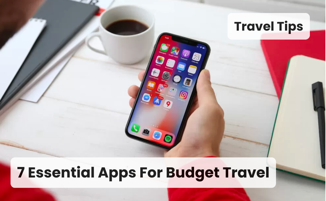 Best Apps For Budget Travel