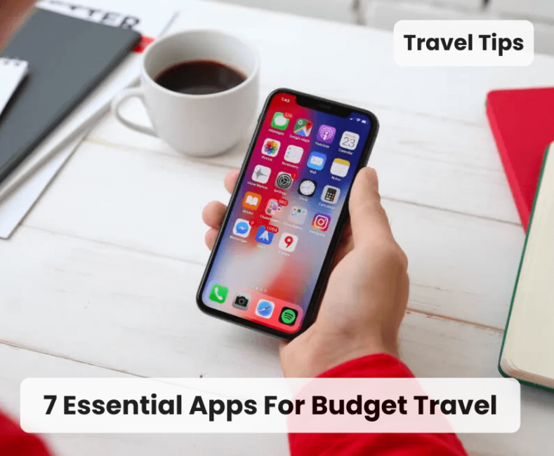 Essential Apps For Budget Travel
